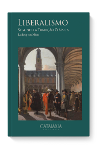Mises - Liberalismo